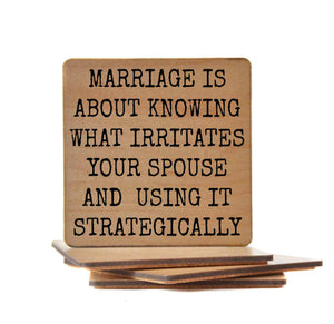 Wood Coaster - Marriage Is About Knowing