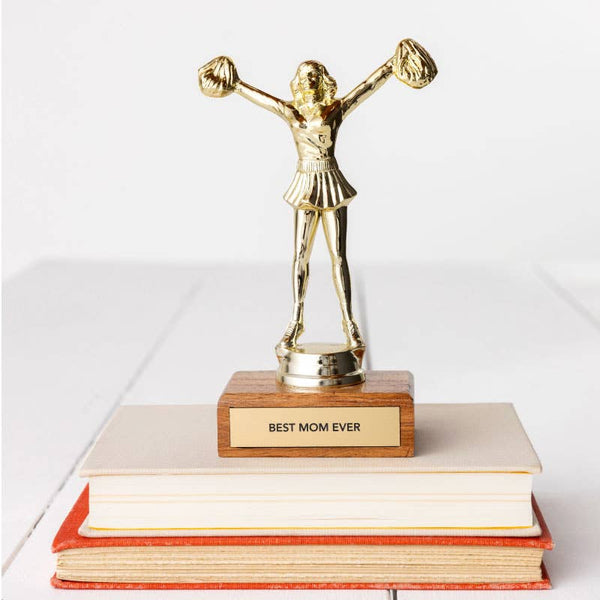 "BEST MOM EVER" trophy