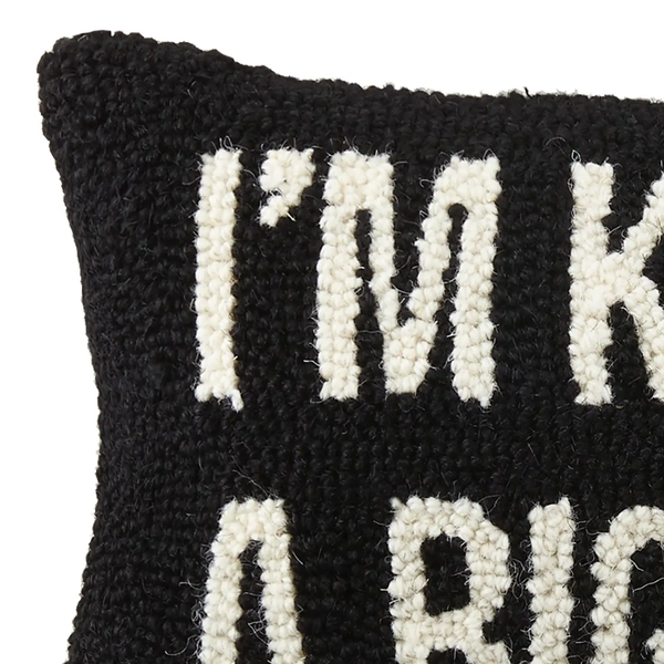 I'm Kind of a Big Deal Hook Pillow