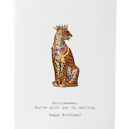 You've Still Got It Darling Greeting Card