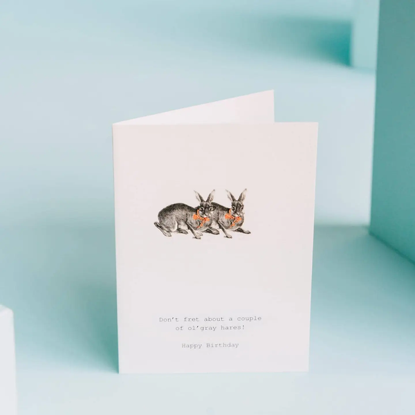 Don't Fret About A Couple of Grey Hares Greeting Card